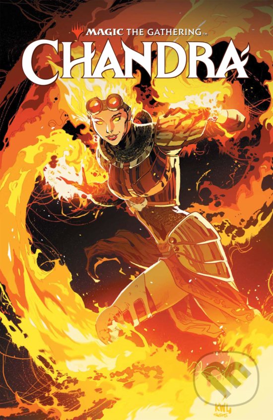 Levně Magic The Gathering - Chandra - Vita Ayala, Harvey Tolibao (ilustrácie) - kniha z kategorie Komiksy