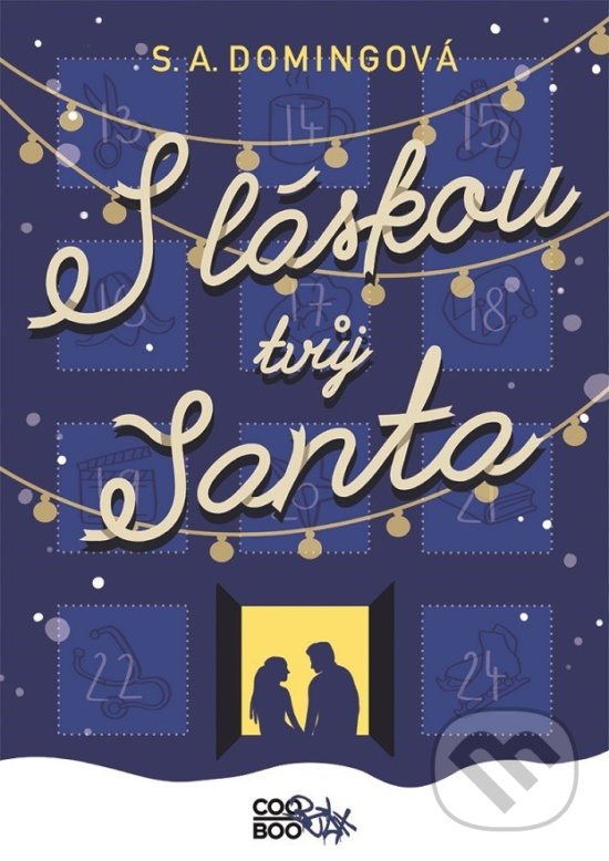 Levně S láskou tvůj Santa - S.A. Doming - kniha z kategorie Beletria