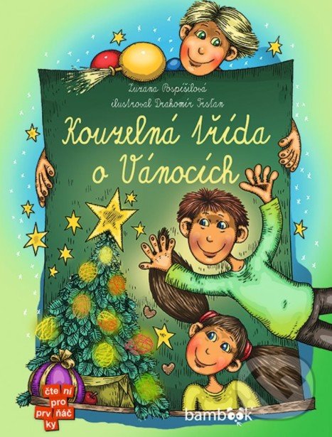 Levně Kouzelná třída o Vánocích - Zuzana Pospíšilová, Drahomír Trsťan - kniha z kategorie Pre deti a mládež