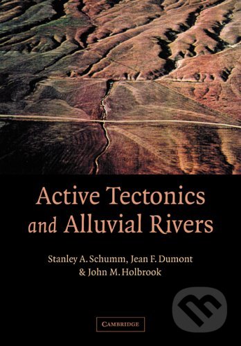 Kniha Active Tectonics and Alluvial Rivers