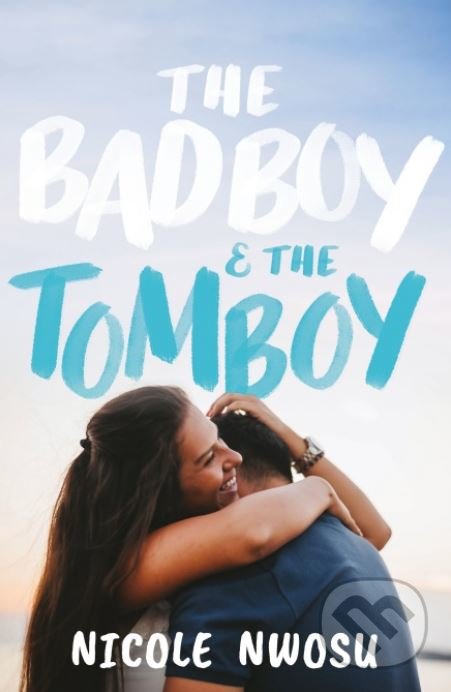 Kniha The Bad Boy and the Tomboy