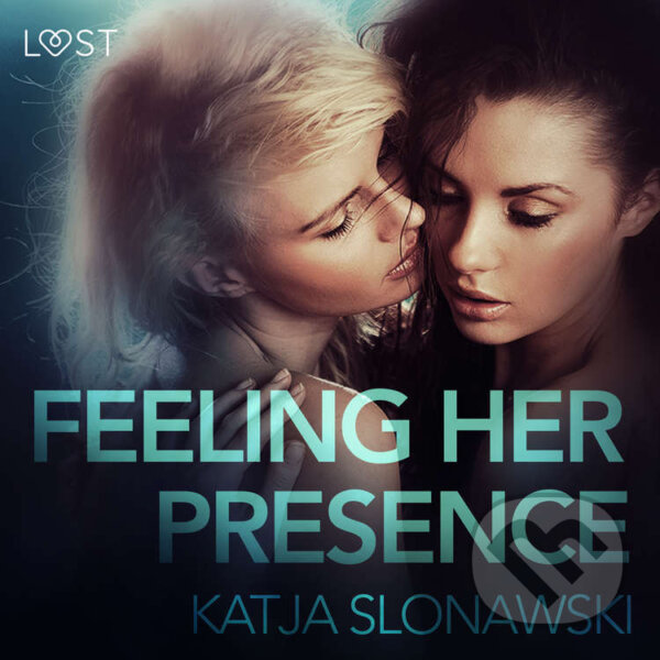 Kniha Feeling Her Presence - Erotic Short Story (EN)