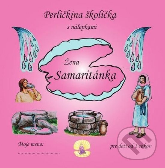 Levně Perličkina školička - Žena Samaritánka - kniha z kategorie Kresťanstvo