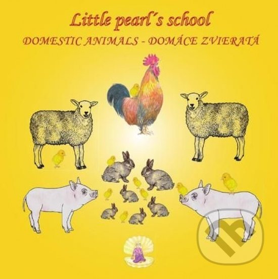 Levně Domáce zvieratá/Domestic Animals - kniha z kategorie Materská škola a predškoláci