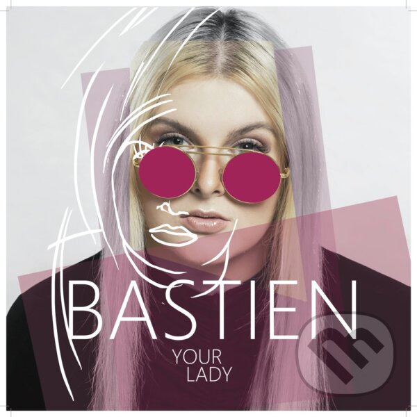 Levně Bastien: Your Lady - Bastien