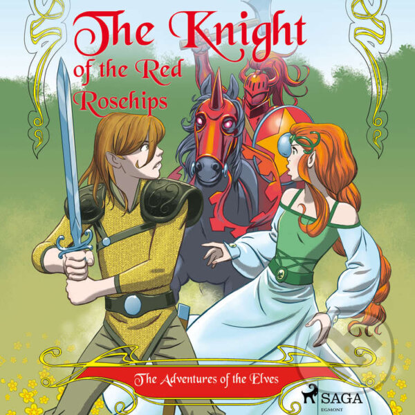 Kniha The Adventures of the Elves 1 – The Knight of the Red Rosehips (EN)