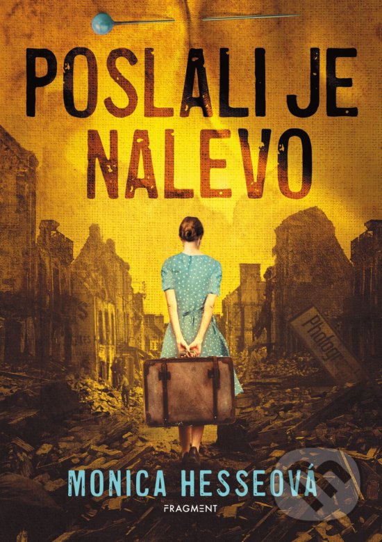 Levně Poslali je nalevo - Monica Hesse - kniha z kategorie Beletria