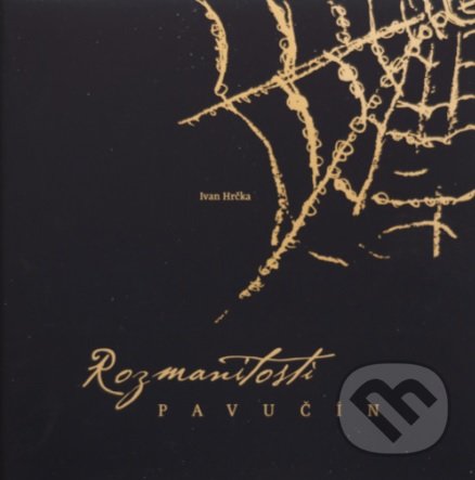 Kniha: Rozmanitosti pavučín (Ivan Hrčka). Mayor, s.r.o., 2020