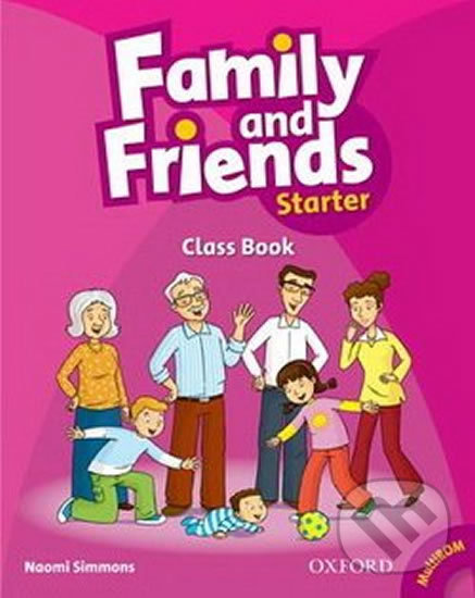 Levně Family and Friends - Starter / Class Book - Naomi Simmons - kniha z kategorie Jazykové učebnice a slovníky