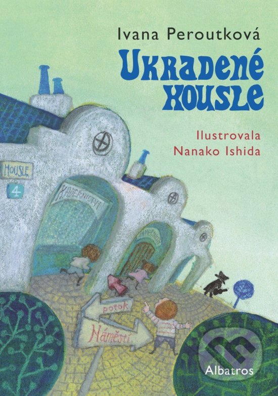 Levně Ukradené housle - Ivana Peroutková, Nanako Ishida (ilustrátor) - kniha z kategorie Detektivky