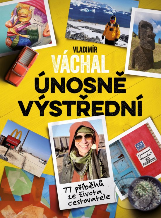 Vladimír Váchal: Únosně výstřední - Vladimír Váchal, CPRESS, 2020