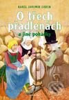 Kniha: O třech přadlenách a jiné pohádky (Karel Jaromír Erben). Vyšehrad, 2001
