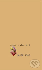 Levně Letný sneh - Anna Valcerová - kniha z kategorie Poézia