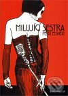 Levně Milující sestra - Petr Eisner - kniha z kategorie Detektívky, trilery a horory