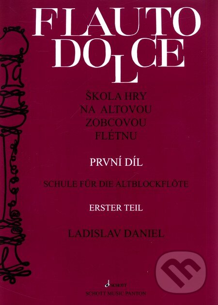 Levně Flauto dolce - Škola hry na altovou zobcovou flétnu 1