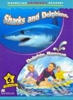 Levně Macmillan Children´s Readers 6: Sharks and Dolphins / Dolphins Rescue - kniha z kategorie Jazykové učebnice a slovníky