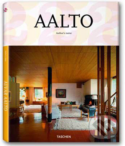 Kniha: Aalto (Louna Lahti). Taschen, 2009