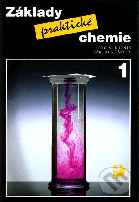 Základy praktické chemie 1 - Pavel Beneš a kol., Fortuna, 2006