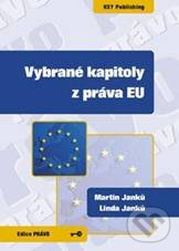 Levně Vybrané kapitoly z práva EU - Martin Janků, Linda Janků - kniha z kategorie Vysoké školy