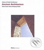 Kniha: Ancient Architecture (Electa Architecture)