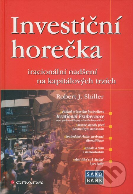 Investiční horečka - Robert J. Shiller, Grada, 2010