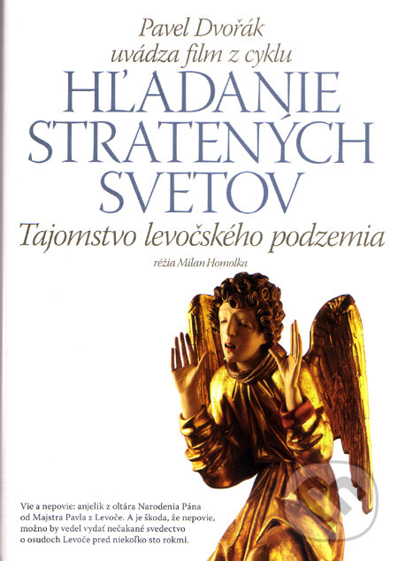 Levně Tajomstvo levočského podzemia (4) (Hľadanie stratených svetov 4) - film z kategorie Historické dokumenty