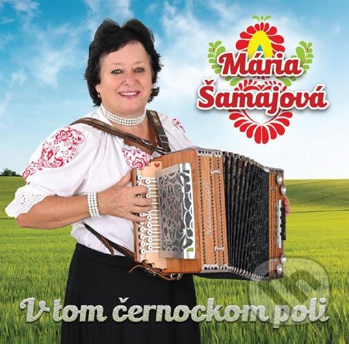 Levně Mária Šamajová: V tom černockom poli - Mária Šamajová