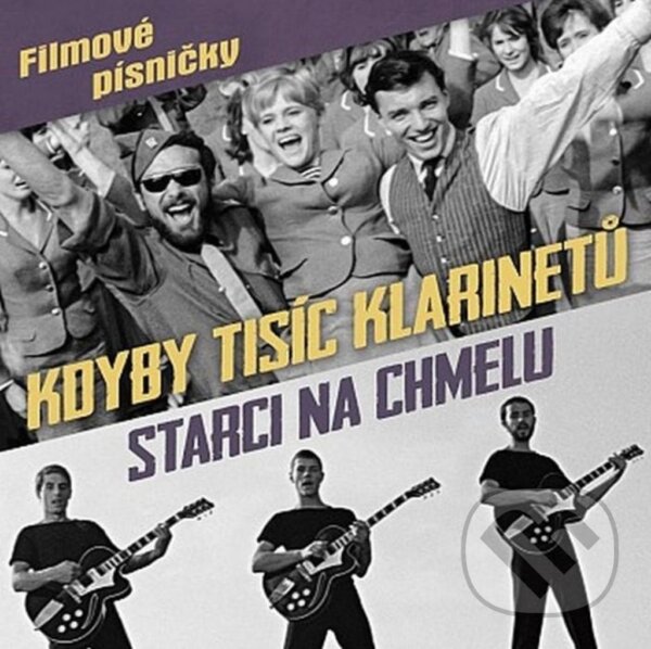 Levně Kdyby tisíc klarinetů / Starci na chmelu