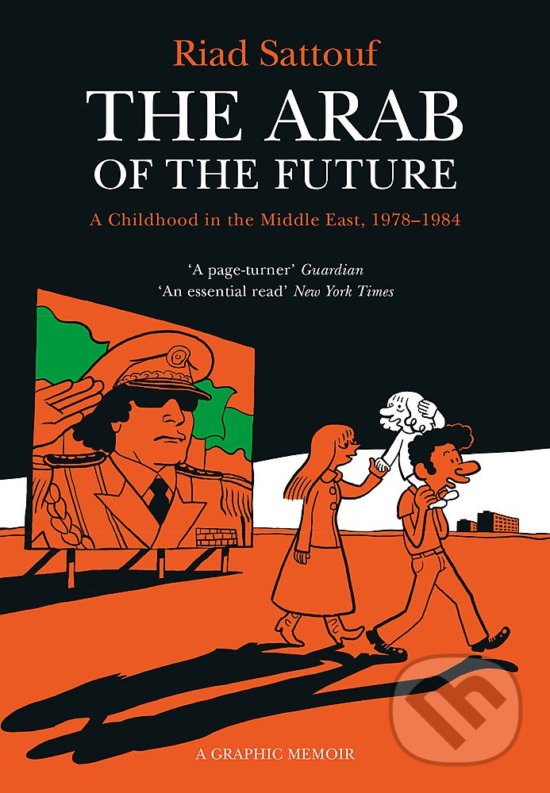 The Arab of the Future - Riad Sattouf, John Murray, 2016