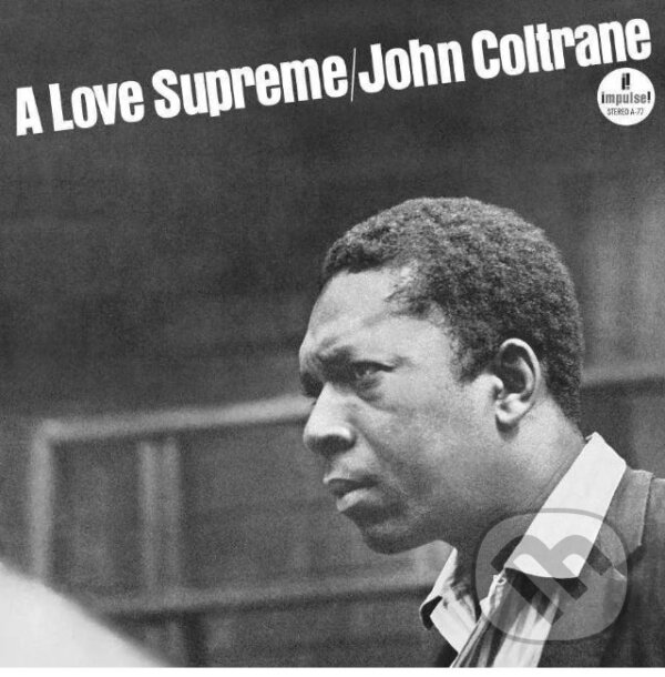 Levně John Coltrane: A Love Supreme LP - John Coltrane