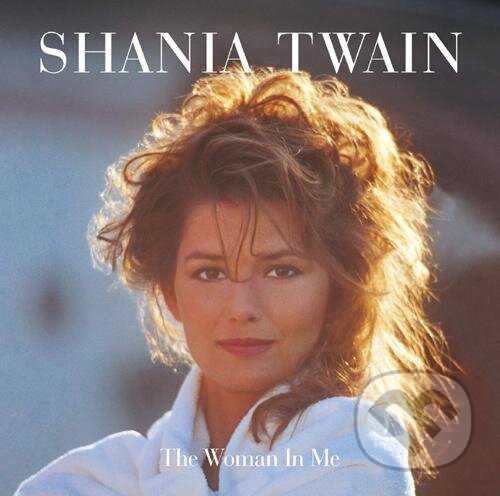 Levně Shania Twain: The Woman In Me LP - Shania Twain