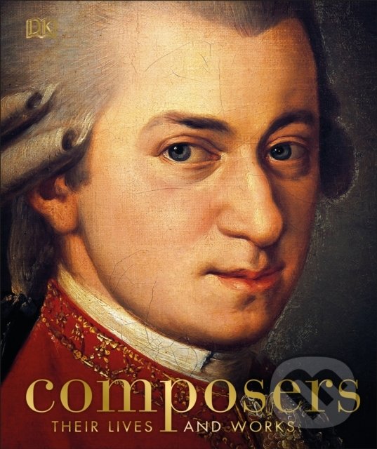 Levně Composers (Their Lives and Works) - kniha z kategorie Hudba