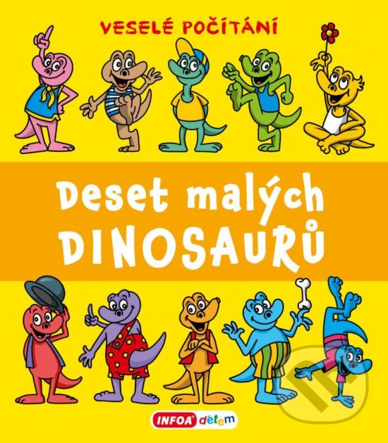 Levně Deset malých dinosaurů - Veselé počítání - kniha z kategorie Pre deti a mládež