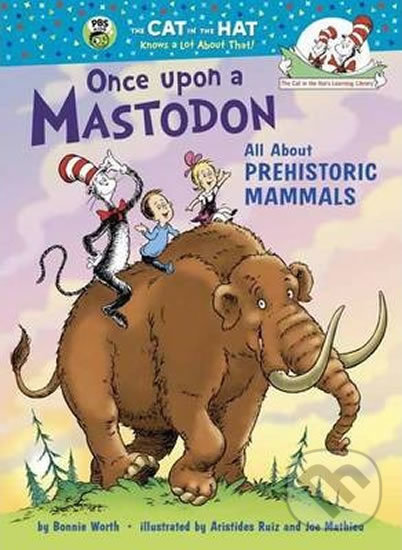 Kniha Once Upon A Mastodon: All About Prehistoric Mammals