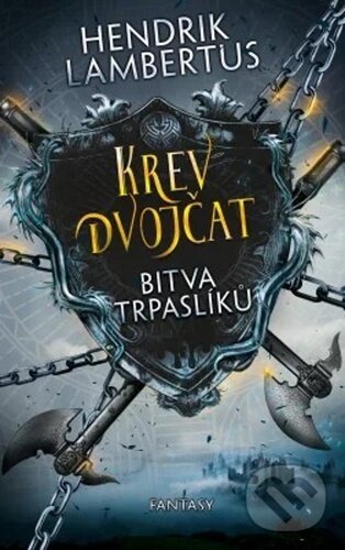 Kniha: Krev dvojčat: Bitva trpaslíků (Hendrik Lambertus). Fobos, 2020