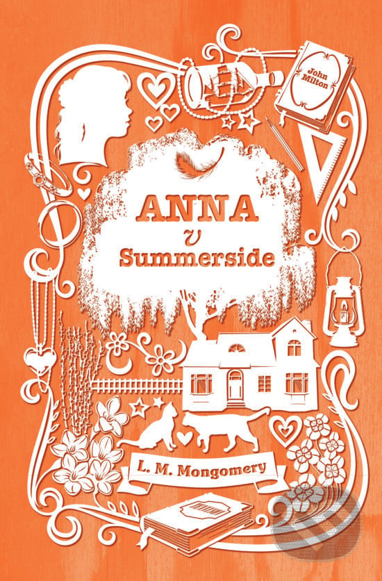 Anna v Summerside - Lucy Maud Montgomery, Slovart, 2021