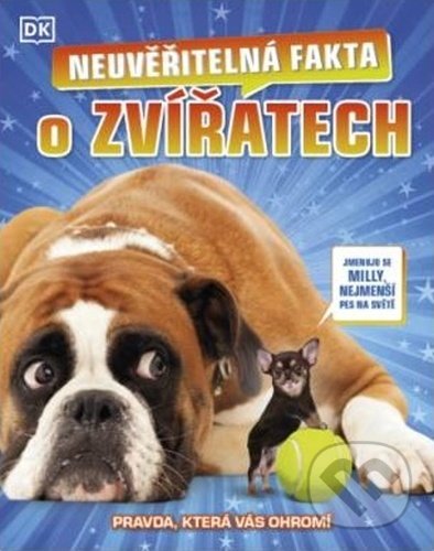 Neuvěřitelná fakta o zvířatech - kol.