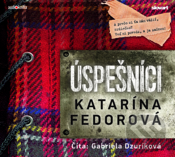 Levně Úspešníci - Katarína Fedorová - audiokniha z kategorie Spoločenská beletria