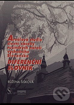 Levně Areálová studie slovní zásoby rusínských nářečí východního Slovenska. - kniha z kategorie Literárna veda