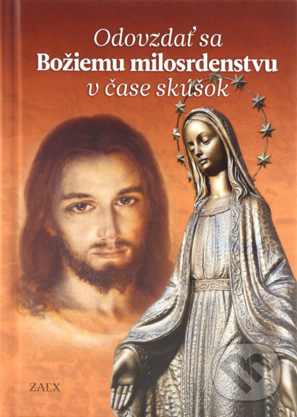 Levně Odovzdať sa Božiemu milosrdenstvu v čase skúšok - Miriam Janiec - kniha z kategorie Kresťanstvo