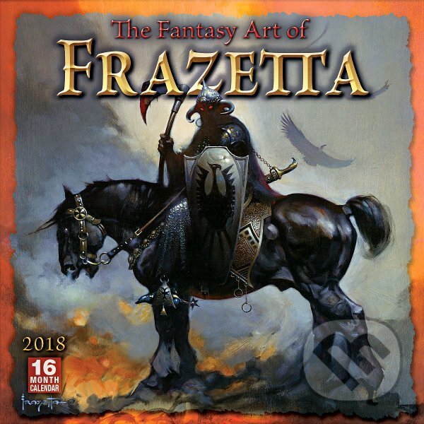 Levně The Fantasy Art of Frazetta - 2018 Calendar - Frank Frazetta