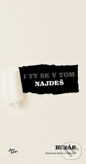 Levně I ty se v tom najdeš - Burák - kniha z kategorie Poézia