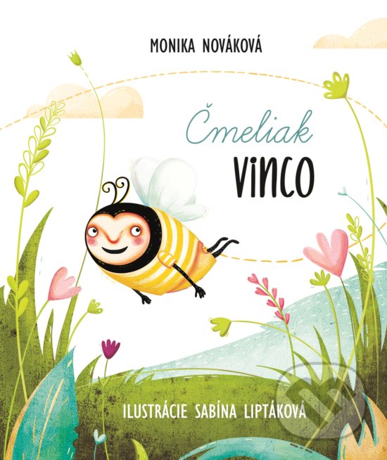 Čmeliak Vinco - Monika Nováková, Sabína Liptáková (ilustrátor), Fortuna Libri, 2020