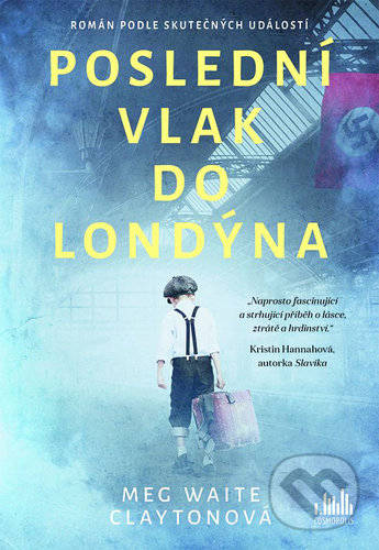 Levně Poslední vlak do Londýna - Meg Waite Clayton - kniha z kategorie Beletria