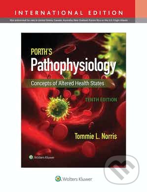 Kniha: Porth´s pathophysiology,international edition (Tommie L Norris). Wolters Kluwer, 2020