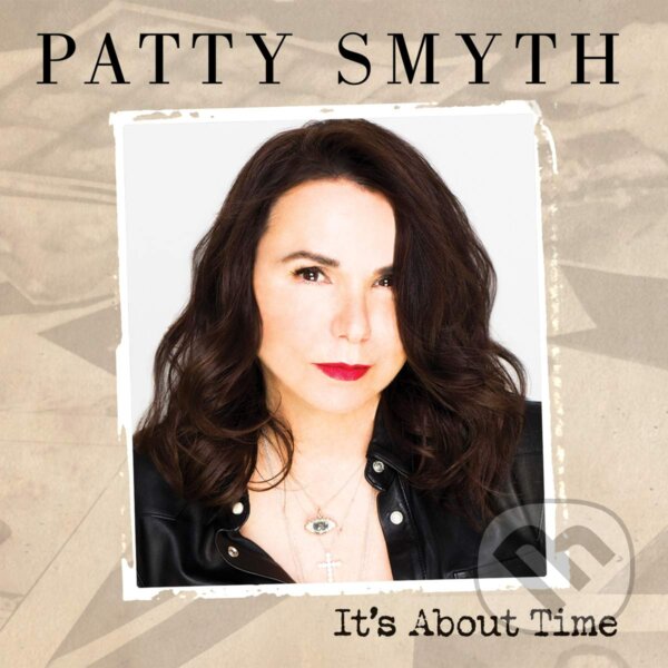Levně Patty Smyth: It's About Time - Patty Smyth