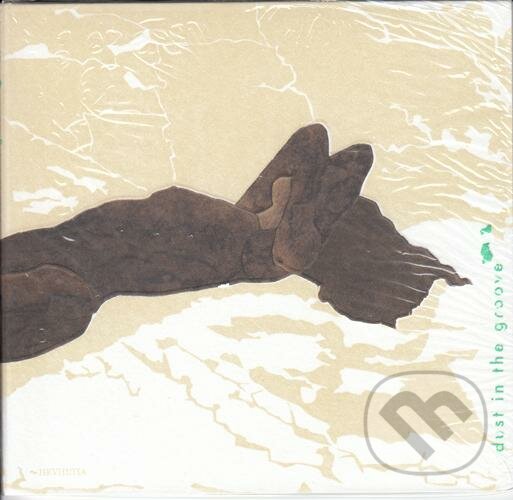 Levně Dust In The Groove: Dust In The Groove - Dust In The Groove