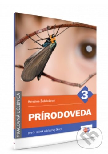 Prírodoveda pre 3. ročník základnej školy - Kristína Žoldošová, Expol Pedagogika, 2020