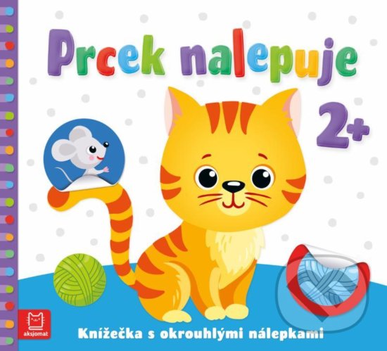 Levně Prcek nalepuje 2+ (Knížečka s okrouhlými nálepkami) - kniha z kategorie Samolepky