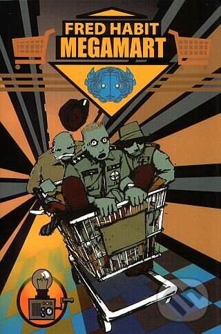 Levně Megamart - Fred Habit - kniha z kategorie Sci-fi a fantasy